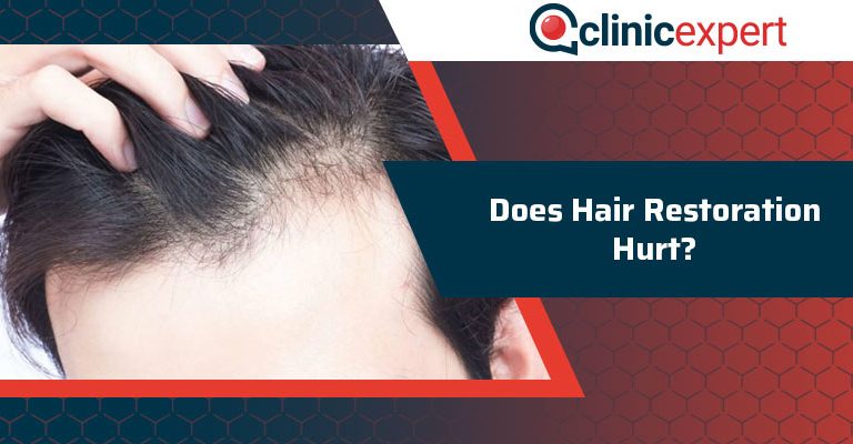 Does Hair Restoration Hurt?