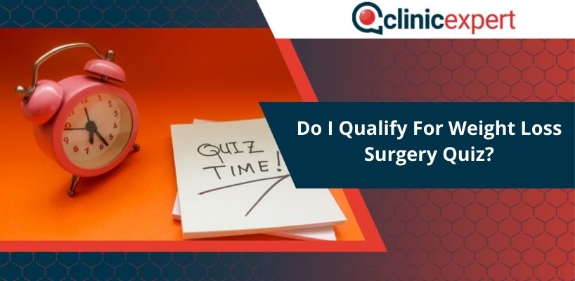 Do I Qualify For Weight Loss Surgery Quiz ClinicExpert